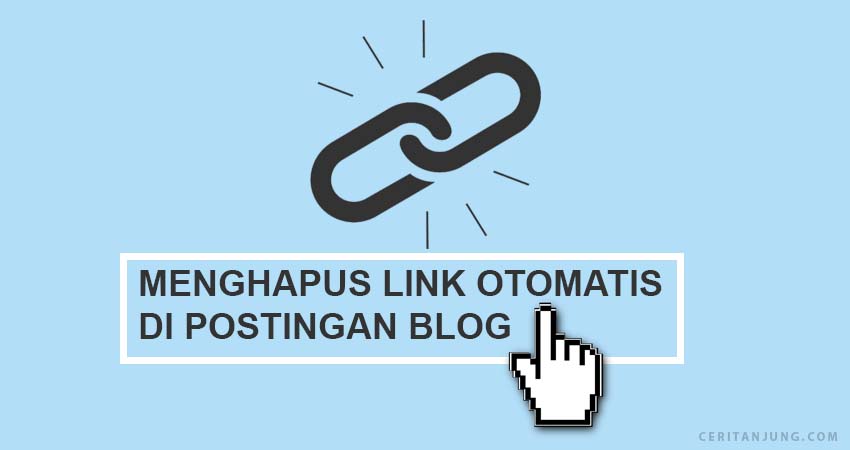 menghapus link otomatis di postingan blog