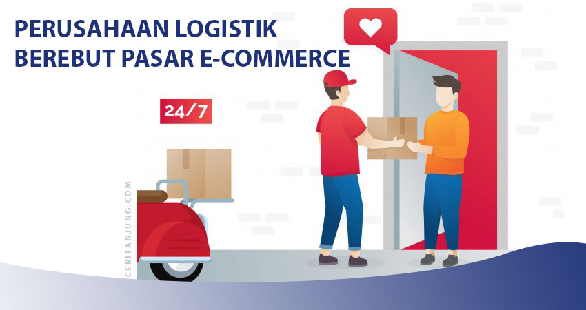 Perusahaan Logistik Berebut Pasar e-commerce