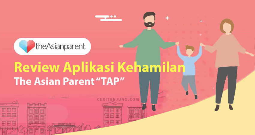 review aplikasi kehamilan android The Asian Parent TAP