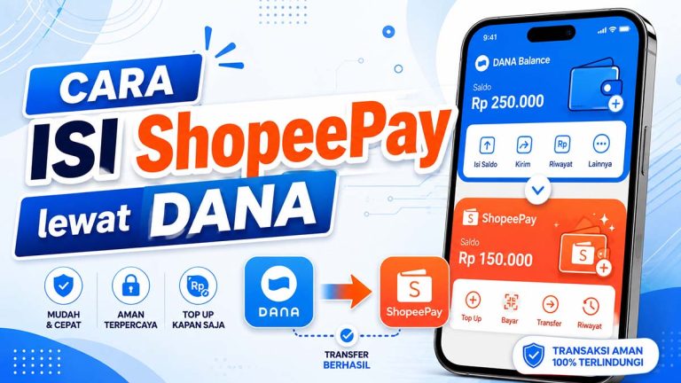 Cara Isi ShopeePay lewat DANA Terbaru