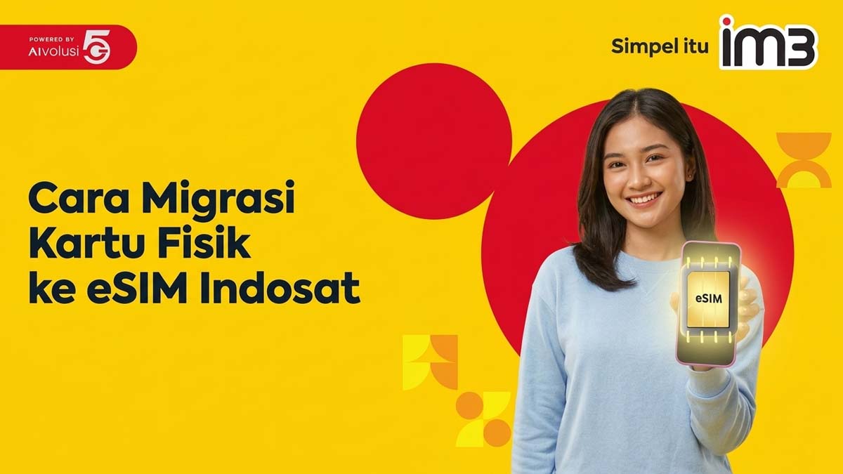 Cara Migrasi Kartu Fisik ke eSIM Indosat